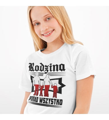 Koszulka dziecięca Rodzina Ponad Wszystko